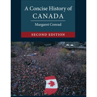 A Concise History of Canada [Paperback]