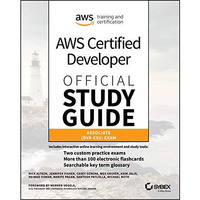 AWS Certified Developer Official Study Guide: Associate (DVA-C01) Exam [Paperback]