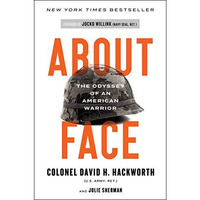 About Face: The Odyssey of an American Warrior [Paperback]