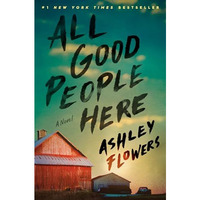 All Good People Here: A Novel [Hardcover]
