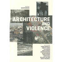 Architecture and Violence [Paperback]