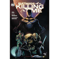 Batman: Killing Time [Hardcover]