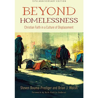 Beyond Homelessness 15th Anniversary Ed  [TRADE PAPER         ]