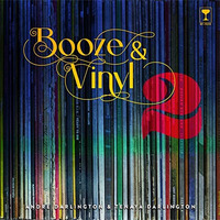 Booze & Vinyl Vol. 2: 70 More Albums + 140 New Recipes [Hardcover]