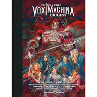 Critical Role: Vox Machina Origins Library Edition: Series I & II Collection [Hardcover]