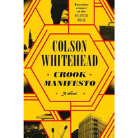 Crook Manifesto: A Novel [Hardcover]