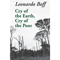 Cry Of The Earth, Cry Of The Poor (ecology & Justice Series) [Paperback]