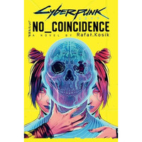Cyberpunk 2077: No Coincidence [Hardcover]