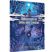 Daughters of Snow and Cinders [Hardcover]