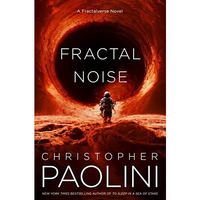 Fractal Noise: A Fractalverse Novel [Hardcover]