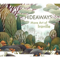 Hideaways: More Art from Iraville [Hardcover]