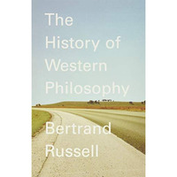 History of Western Philosophy [Paperback]