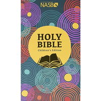 Holy Bible - NASB Children's Edition [Hardcover]