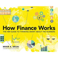 How Finance Works: The HBR Guide to Thinking Smart About the Numbers [Paperback]
