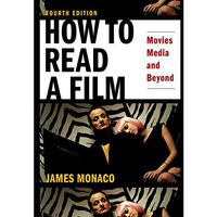 How to Read a Film: Movies, Media, and Beyond [Paperback]