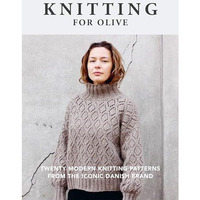 Knitting for Olive: Twenty Modern Knitting Patterns from the Iconic Danish Brand [Paperback]