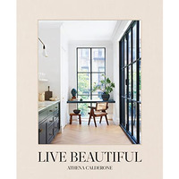 Live Beautiful [Hardcover]