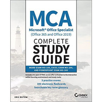 MCA Microsoft Office Specialist (Office 365 and Office 2019) Complete Study Guid [Paperback]