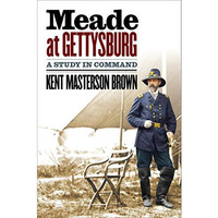 Meade At Gettysburg                      [CLOTH               ]