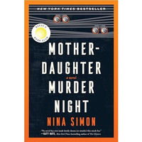 Mother-Daughter Murder Night: A Reese Witherspoon Book Club Pick [Hardcover]