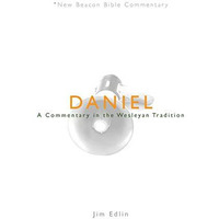 Nbbc, Daniel: A Commentary In The Wesleyan Tradition (new Beacon Bible Commentar [Paperback]