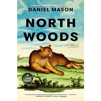 North Woods: A Novel [Paperback]