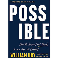 Possible: How We Survive (and Thrive) in an Age of Conflict [Hardcover]