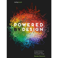 Powered by Design: An Introduction to Problem Solving with Graphic Design [Paperback]
