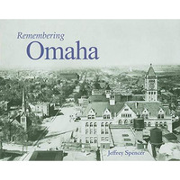 Remembering Omaha [Paperback]
