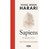 Sapiens. De animales a dioses: Breve historia de la humanidad / Sapiens: A Brief [Hardcover]