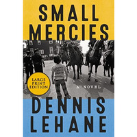 Small Mercies: A Detective Mystery [Paperback]