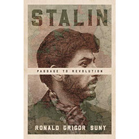 Stalin: Passage to Revolution [Hardcover]