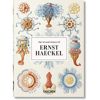 The Art and Science of Ernst Haeckel. 40th Ed. [Hardcover]