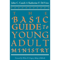 The Basic Guide To Young Adult Ministry [Paperback]