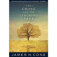 The Cross And The Lynching Tree [Paperback]