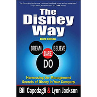 The Disney Way:Harnessing the Management Secrets of Disney in Your Company, Thir [Hardcover]