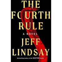 The Fourth Rule: A Novel [Hardcover]