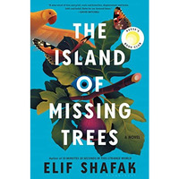 The Island of Missing Trees: A Novel [Hardcover]