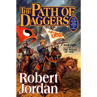 The Path of Daggers: Book Eight of 'The Wheel of Time' [Hardcover]
