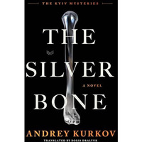 The Silver Bone: A Novel [Hardcover]