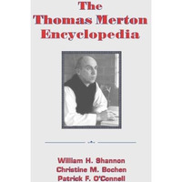 The Thomas Merton Encyclopedia [Paperback]