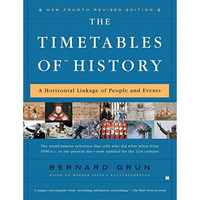 The Timetables of History: A Horizontal Linkage of People and Events [Paperback]