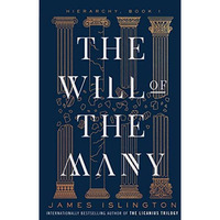 The Will of the Many [Hardcover]