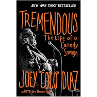 Tremendous: The Life of a Comedy Savage [Hardcover]