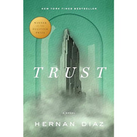 Trust (Pulitzer Prize Winner) [Hardcover]