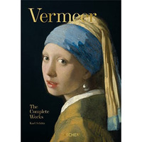 Vermeer. The Complete Works. 40th Ed. [Hardcover]