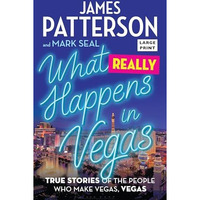 What Really Happens in Vegas: True Stories of the People Who Make Vegas, Vegas [Paperback]