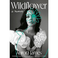 Wildflower: A Memoir [Hardcover]