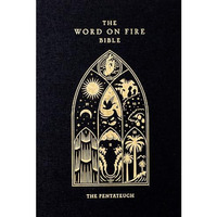 Word on Fire Bible (Volume 3): the Pentateuch - Hardcover [Hardcover]