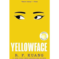 Yellowface: A Reese's Book Club Pick [Hardcover]